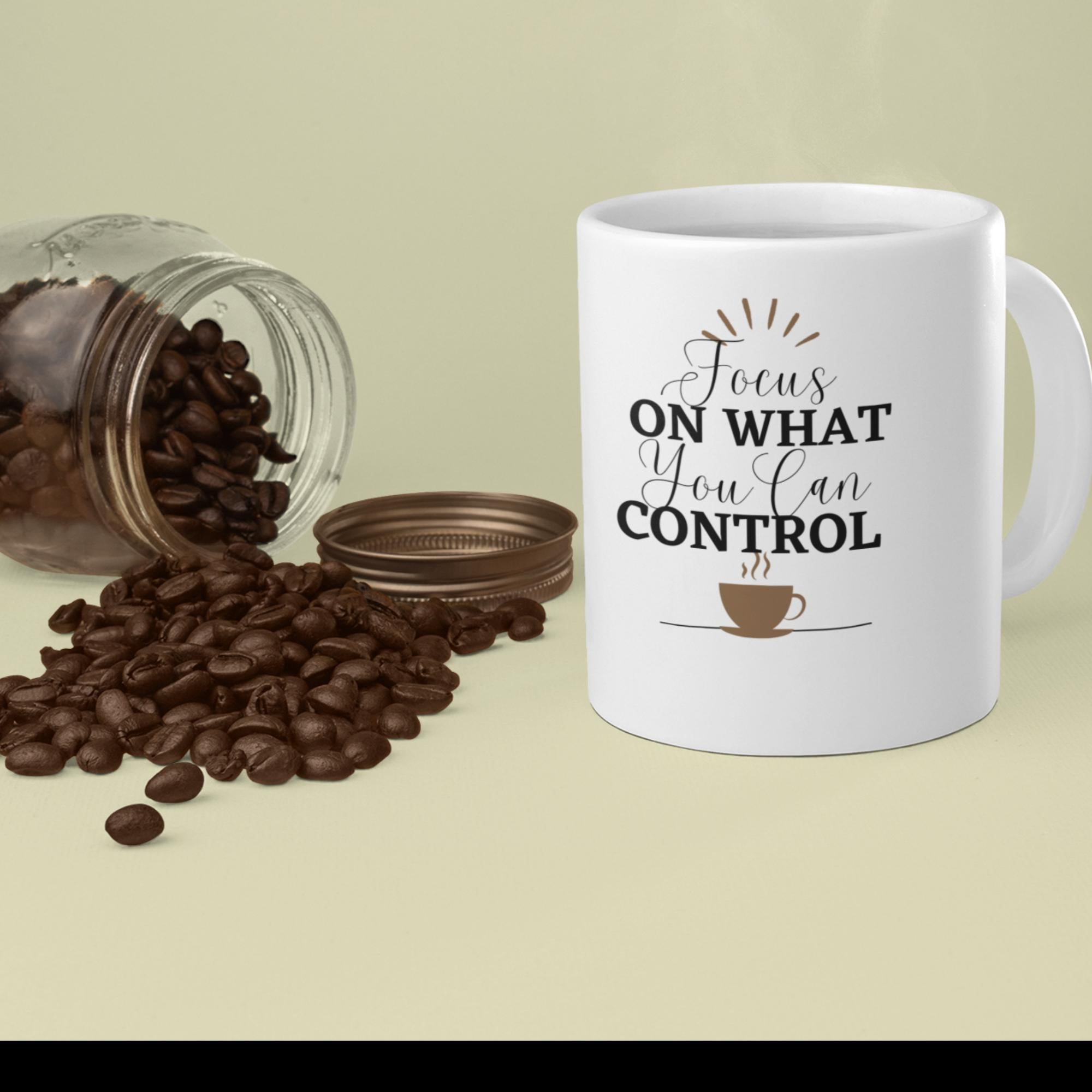 Focus on what you can Control White glossy mug